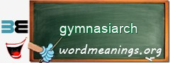 WordMeaning blackboard for gymnasiarch